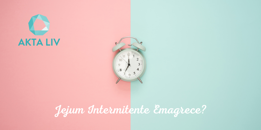 AKTA LIV - Endocrinologia - Emagrecimento - Diabetes - Jejum Intermitente Emagrece_