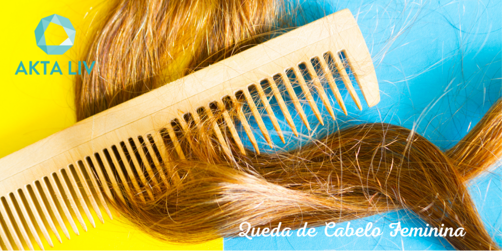 AKTA-Liv-Endocrinologia-Queda-de-cabelo-feminina-blog