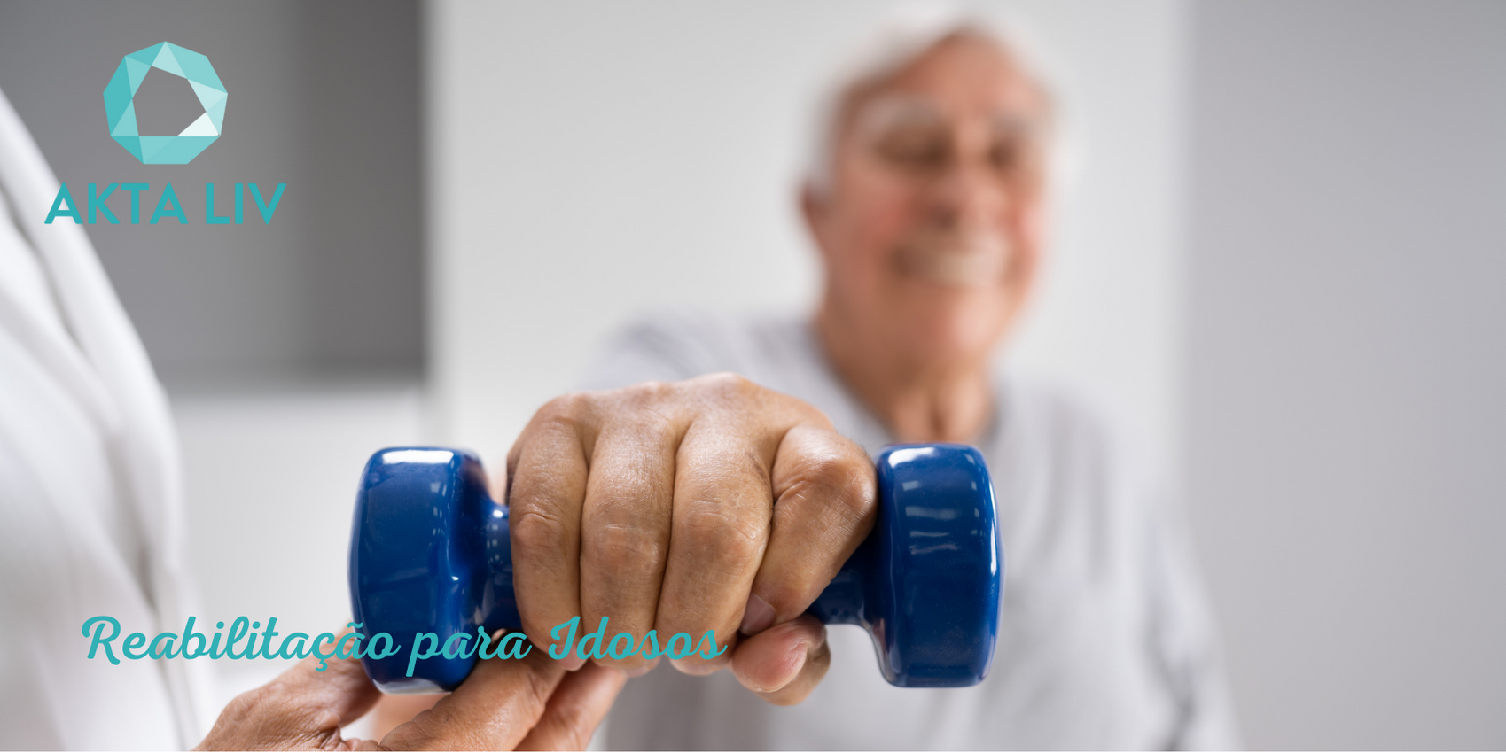 AKTA-Liv-Fisioterapia-Reabilitação-para-Idosos-Blog