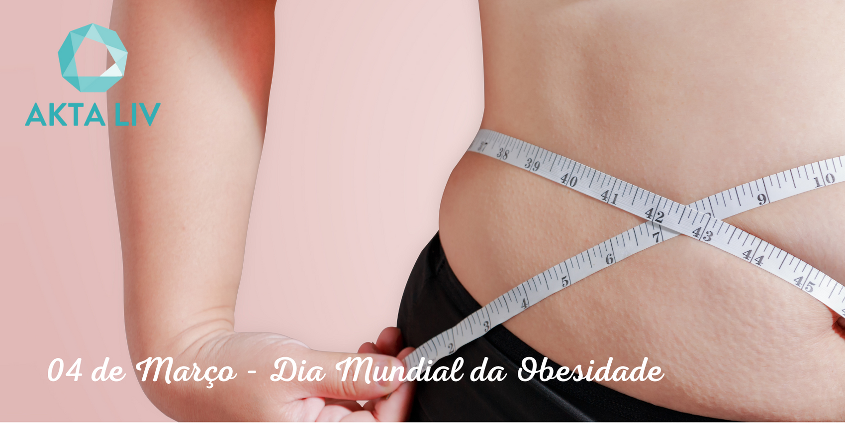 AKTA-Liv-Endocrinologia-Dia-Mundial-da-Obesidade