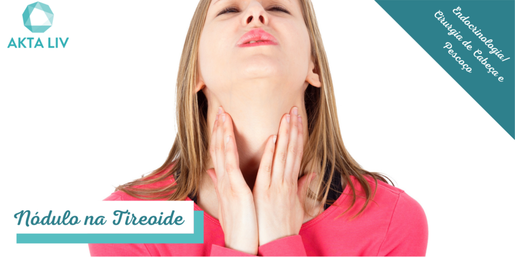 AKTA-Liv-Endocrinologia-Integrada-nodulo-na-tireoide
